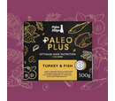 Paleo Plus Turkey and Fish 500g